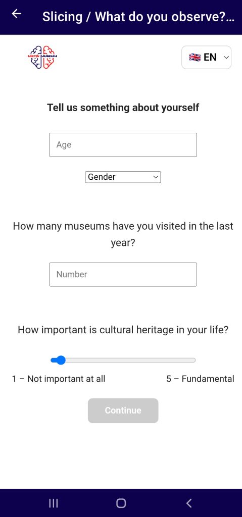 Visitor questionnaire inside an activity: fields for age, gender and number of museums visited last year, plus a 1–5 slider rating how important cultural heritage is in the visitor's life.