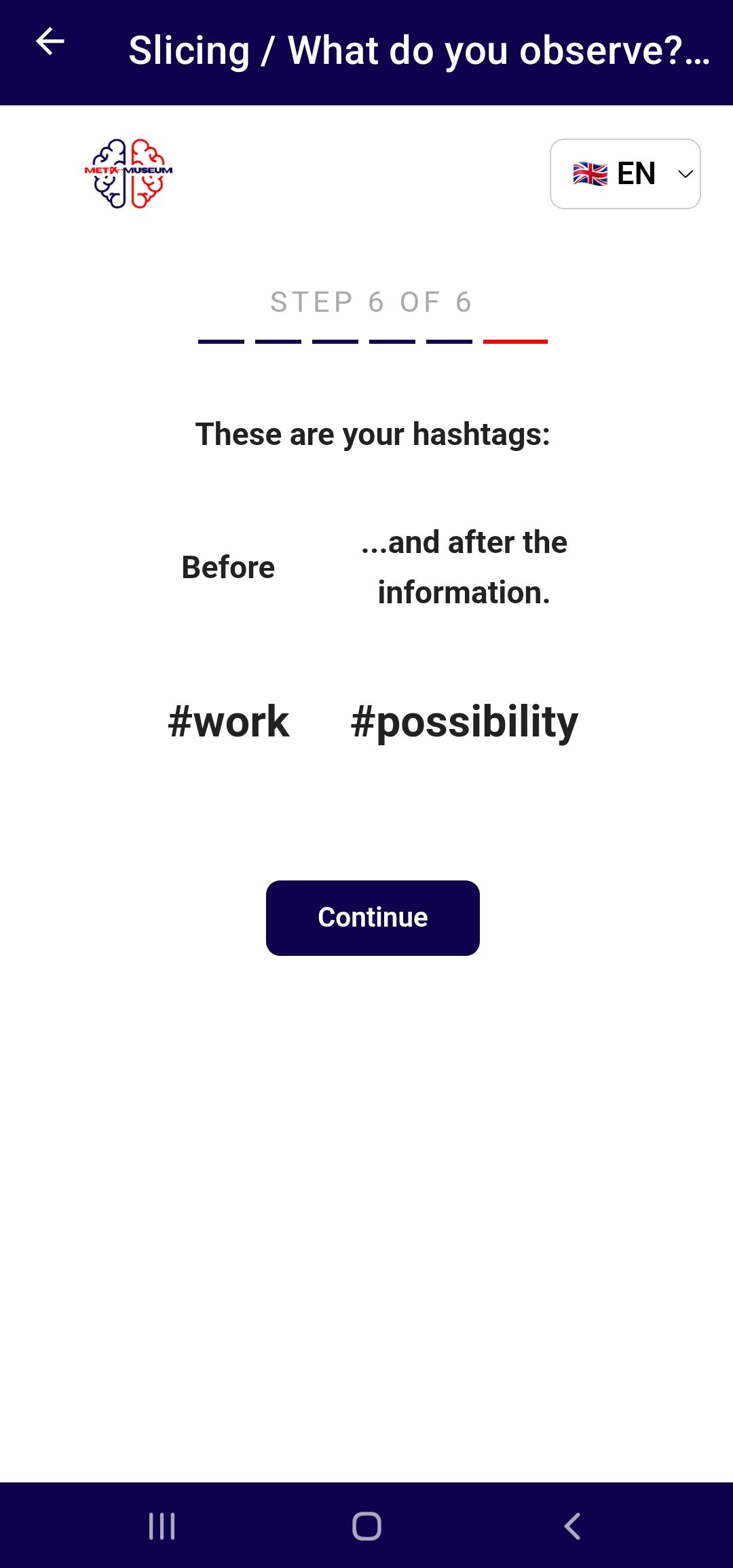 Step 6 of 6: the visitor's two hashtags shown side by side — #work before the information, #possibility after it.
