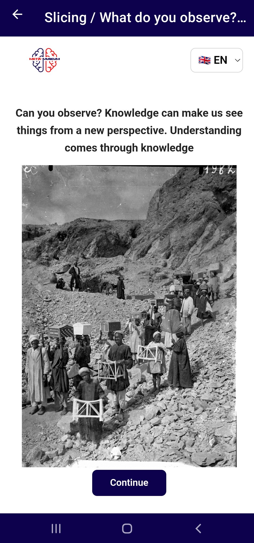 09.jpg Closing screen of the Slicing activity: a line about knowledge letting us see things from a new perspective, above the archival photograph.
